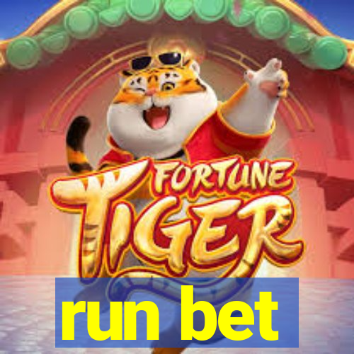run bet